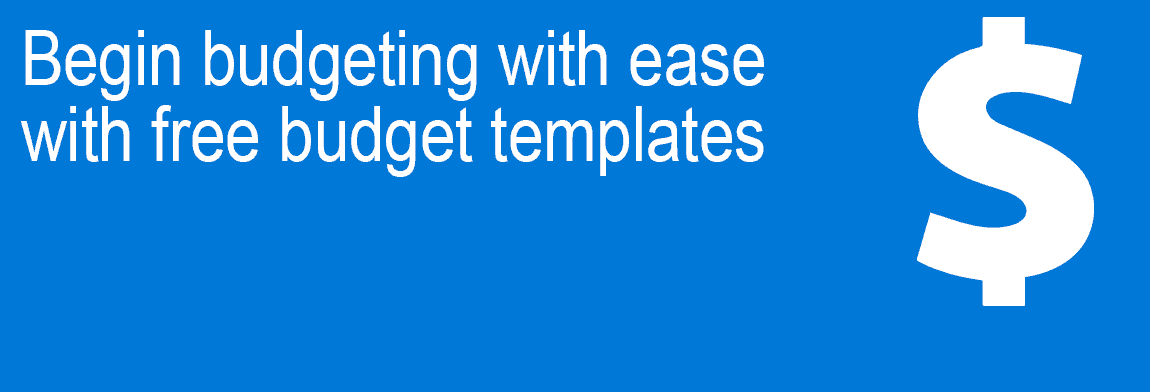 Budget templates and spreadsheets